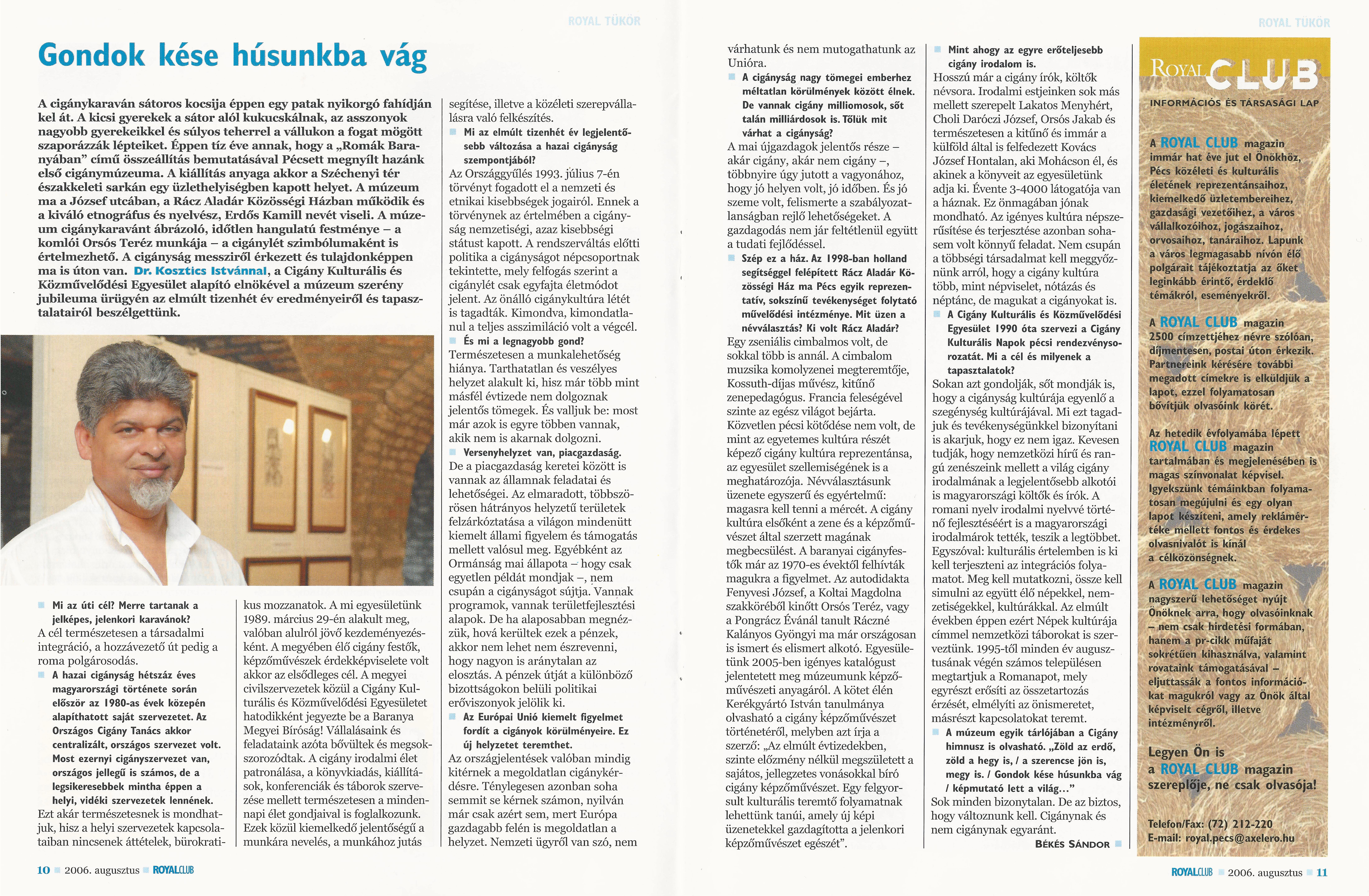 Gondok kése húsunkba vág