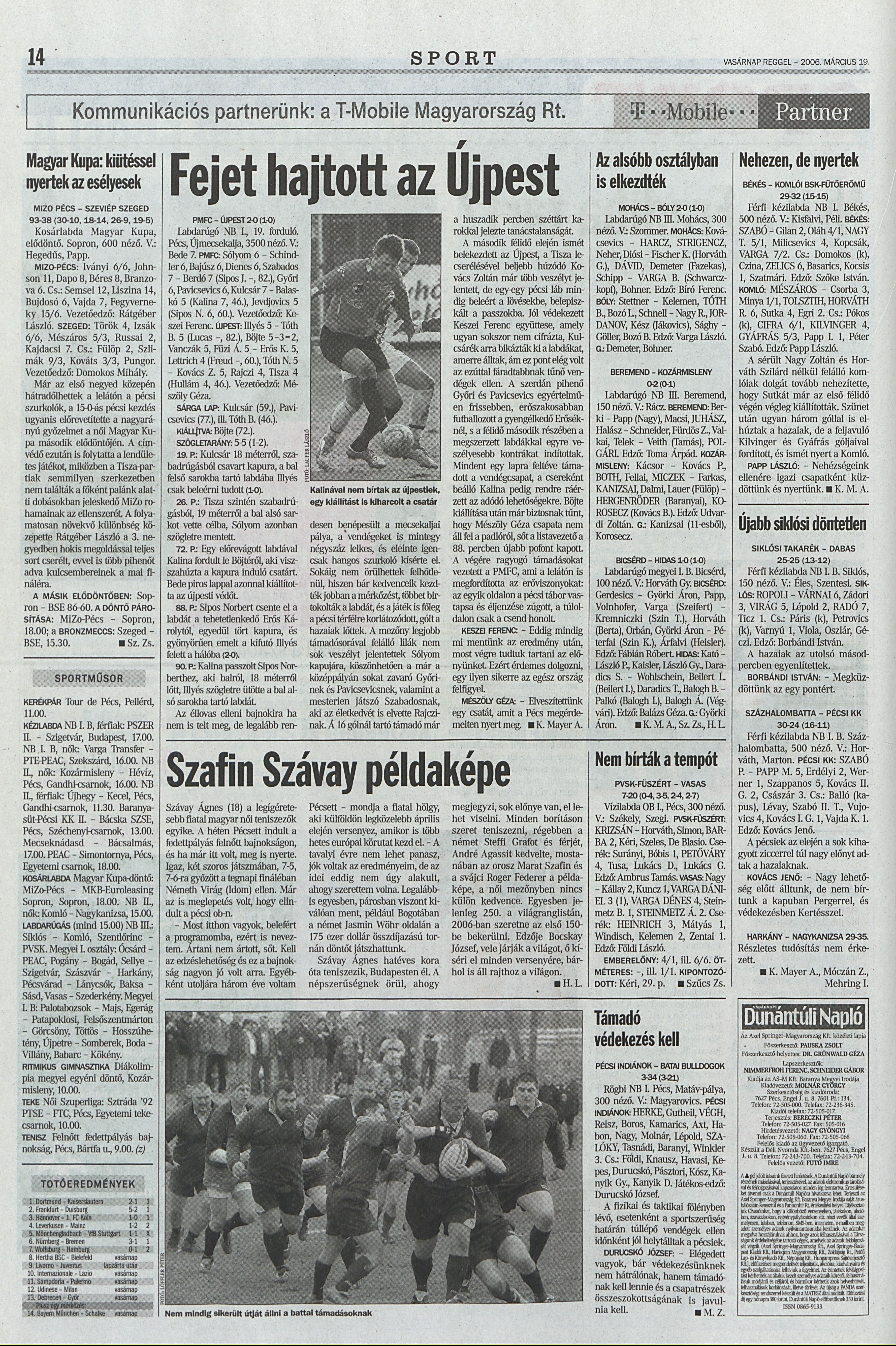 MiZo-Pécsi VSK - Szeviép Szeged 93-38